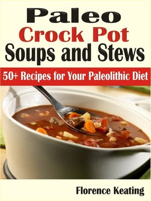 cover image of Paleo Crockpot Soups and Stews